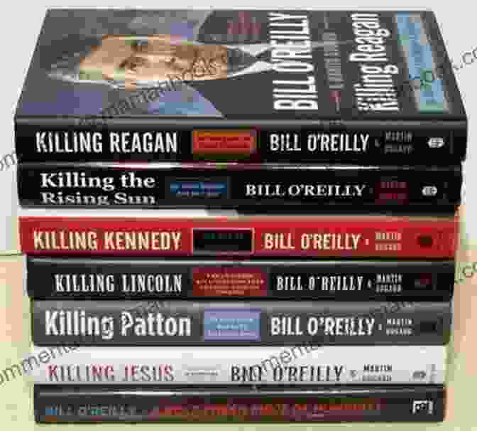 Files Of The Bill Reilly Killing Series, Still Classified As Unsolved Killing Jesus: A History (Bill O Reilly S Killing Series)