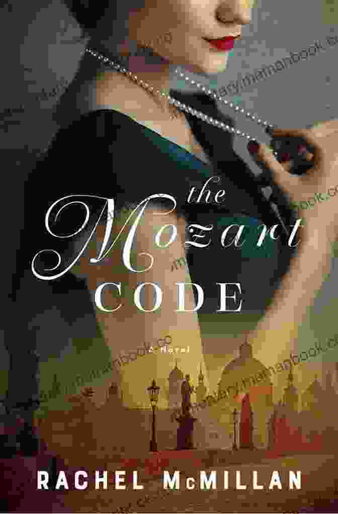 Image Of The Book Cover Of 'The Mozart Code' By Rachel McMillan, Featuring A Silhouette Of Mozart Playing The Piano Against A Backdrop Of Musical Notes The Mozart Code Rachel McMillan