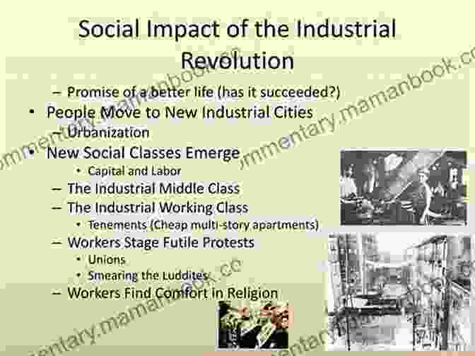 The Industrial Revolution, A Catalyst For Economic And Social Change The Reader S Companion To American History
