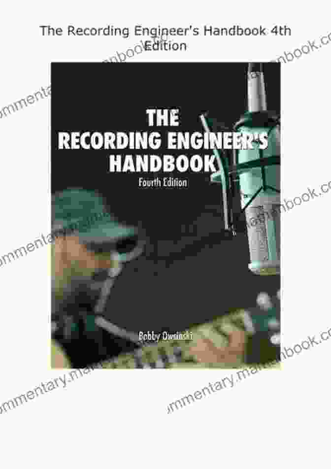 The Recording Engineer's Handbook, 4th Edition Is A Comprehensive Guide To Audio Engineering Principles And Practices. It Covers Everything From Basic Acoustics To Advanced Production Techniques. The Recording Engineer S Handbook 4th Edition