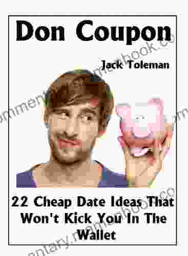 Don Coupon: 22 Cheap Date Ideas That Won T Kick You In The Wallet