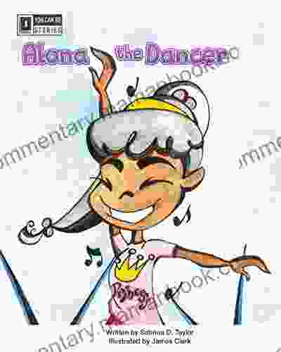 Alona The Dancer (You Can Be )