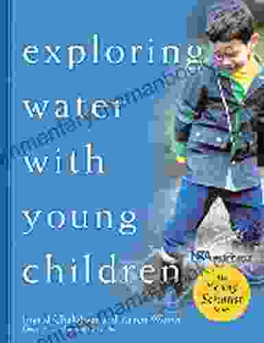 Exploring Water With Young Children (The Young Scientist Series)