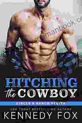 Hitching The Cowboy (Circle B Ranch 1)