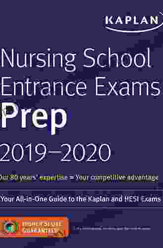 Nursing School Entrance Exams Prep 2024: Your All In One Guide To The Kaplan And HESI Exams (Kaplan Test Prep)
