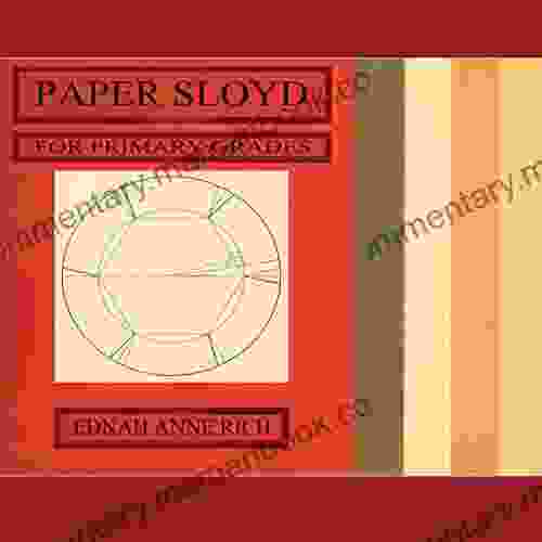 Paper Sloyd: A Handbook For Primary Grades