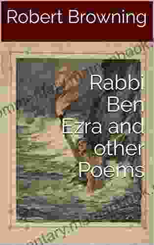 Rabbi Ben Ezra And Other Poems