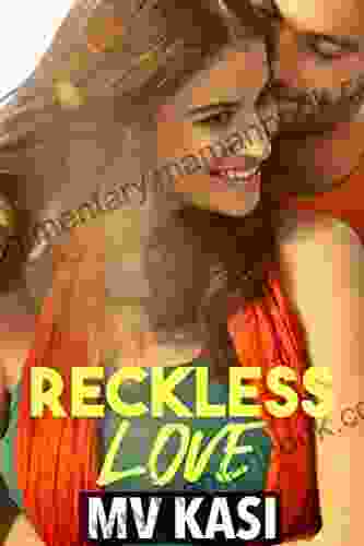 Reckless Love: A Sweet Indian Romance