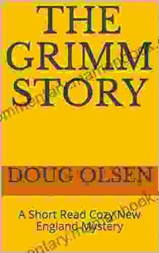 The Grimm Story: A Short Read Cozy New England Mystery (The Nelson Mysteries 11)