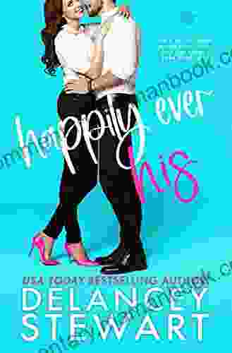 Happily Ever His: (A Small Town Opposites Attract Romantic Comedy) (Singletree 1)