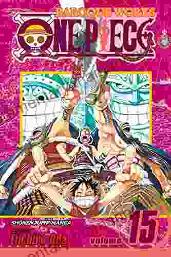 One Piece Vol 15: Straight Ahead (One Piece Graphic Novel)