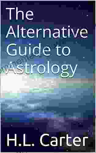 The Alternative Guide To Astrology (Carrotology 5)