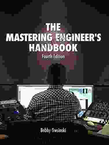 The Mastering Engineer S Handbook 4th Edition