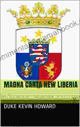 Magna Carta New Liberia: The Peace Loving State Of New Liberia (Constitution 3)