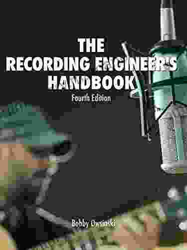 The Recording Engineer S Handbook 4th Edition