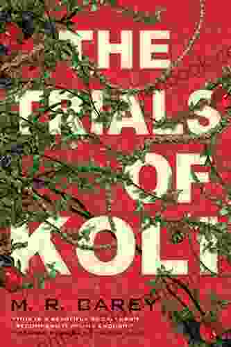 The Trials Of Koli (The Rampart Trilogy 2)