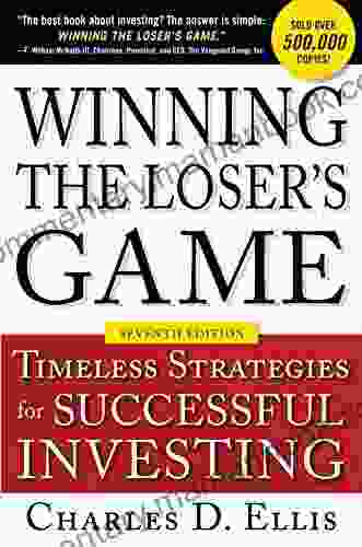 Winning The Loser S Game Seventh Edition: Timeless Strategies For Successful Investing