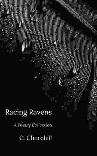 Racing Ravens: A Poetry Collection