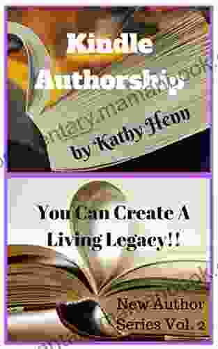 Authorship: You Can Create A Living Legacy (New Author 2)